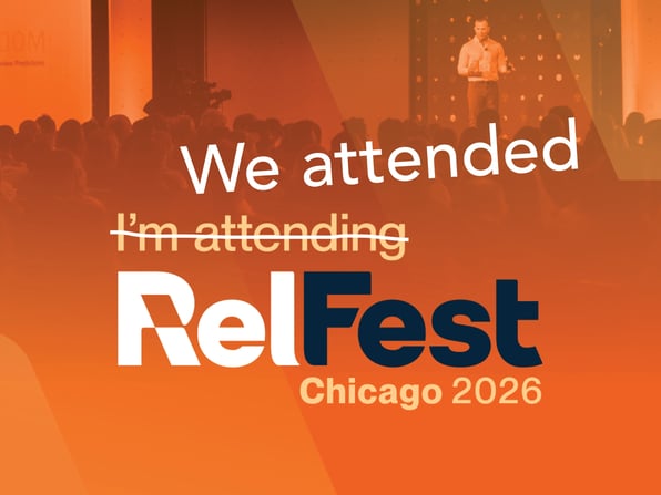 We attended RelFest 2026 graphic